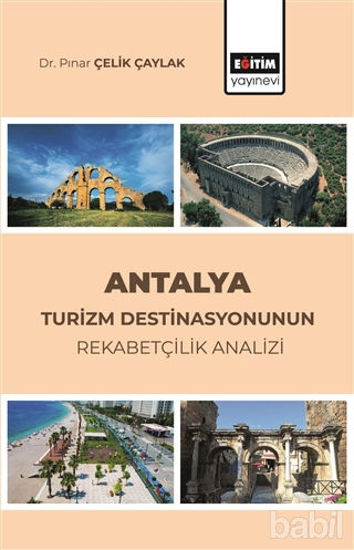 Picture of Antalya Turizm Destinasyonunun Rekabetçilik Analizi
