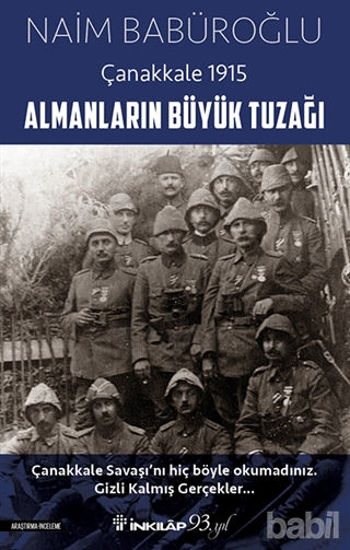 Picture of Almanların Büyük Tuzağı - Çanakkale 1915