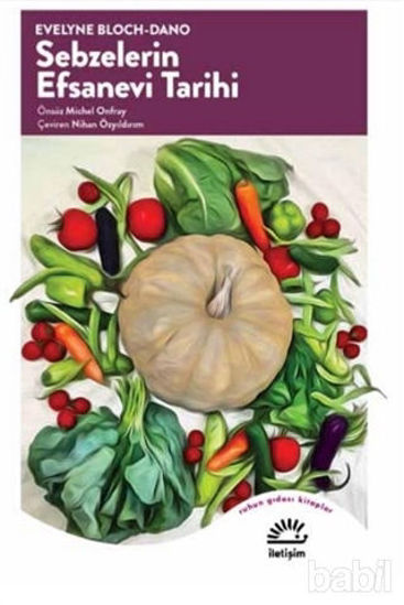 Picture of Sebzelerin Efsanevi Tarihi