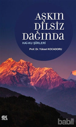 Picture of Aşkın Dilsiz Dağında Hai-ku Şiirleri