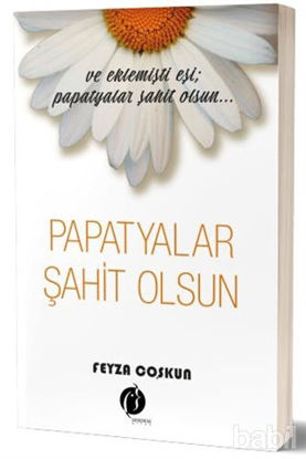 Picture of Papatyalar Şahit Olsun