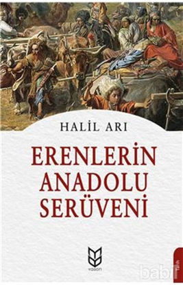 Picture of Erenlerin Anadolu Serüveni