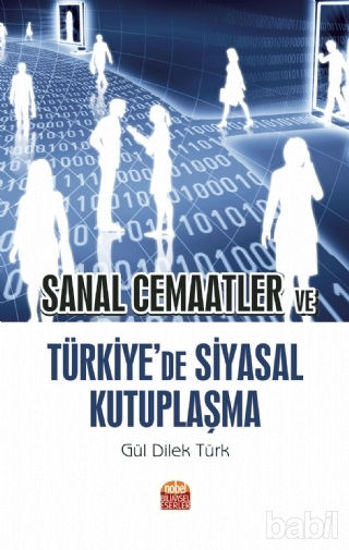 Picture of Sanal Cemaatler ve Türkiye’de Siyasal Kutuplaşma