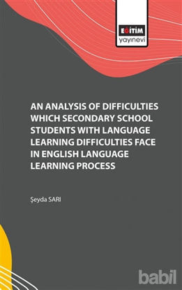 Picture of An Analysis of Difficulties Which Secondary School Students with Language Learning Difficulties Face in English Language Learning Process