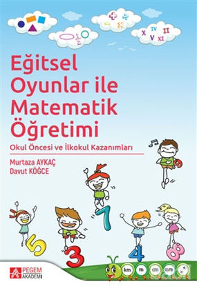 Picture of Eğitsel Oyunlar ile Matematik Öğretimi