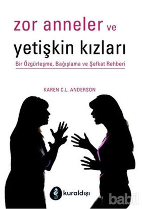 Picture of Zor Anneler ve Yetişkin Kızları