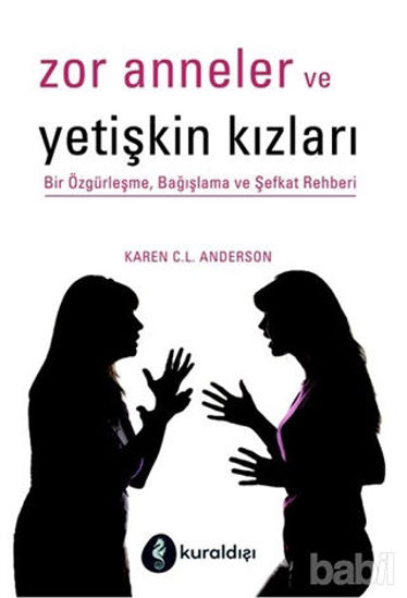 Picture of Zor Anneler ve Yetişkin Kızları