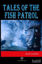 Picture of Tales of the Fish Patrol