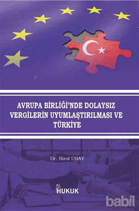 Picture of Avrupa Birliği'nde Dolaysız Vergilerin Uyumlaştırılması ve Türkiye