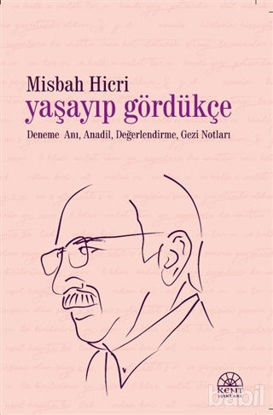 Picture of Yaşayıp Gördükçe