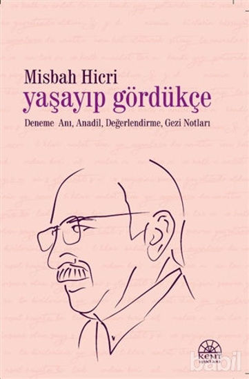 Picture of Yaşayıp Gördükçe