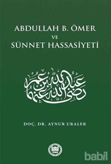 Picture of Abdullah B. Ömer ve Sünnet Hassasiyeti