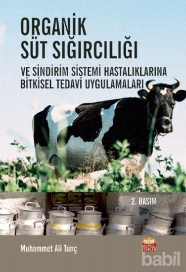 Picture of Organik Süt Sığırcılığı ve Sindirim Sistemi Hastalıklarına Bitkisel Tedavi Uygulamaları