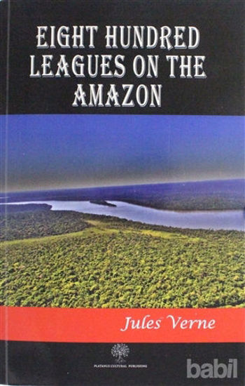 Picture of Eight Hundred Leagues on the Amazon