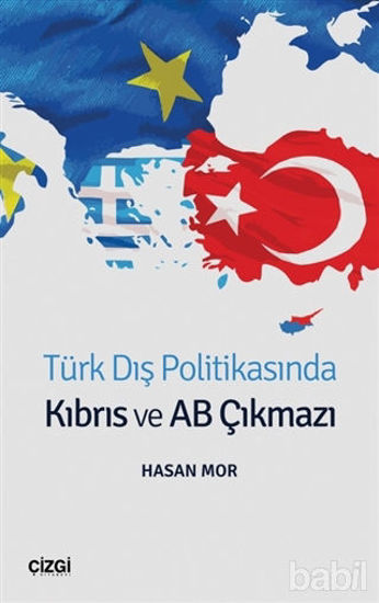 Picture of Türk Dış Politikasında Kıbrıs ve AB Çıkmazı