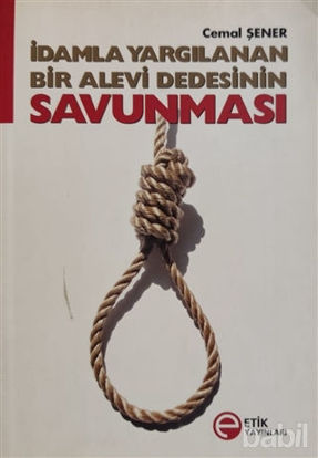 Picture of İdamla Yargılanan Bir Alevi Dedesin Savunması