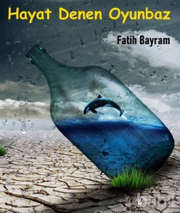 Picture of Hayat Denen Oyunbaz