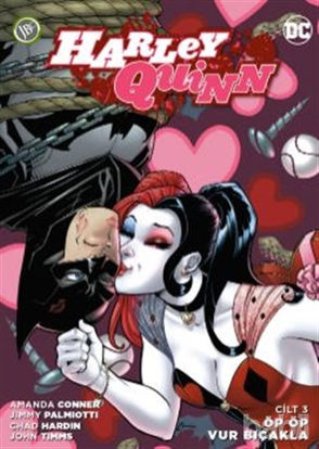 Picture of Harley Quinn Cilt 3: Öp Öp Vur Bıçakla
