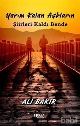 Picture of Yarım Kalan Aşkların Şiirleri Kaldı Bende