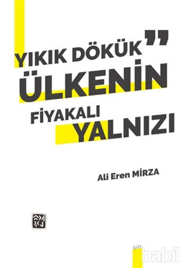 Picture of Yıkık Dökük Ülkenin Fiyakalı Yalnızı