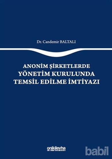 Picture of Anonim Şirketlerde Yönetim Kurulunda Temsil Edilme İmtiyazı