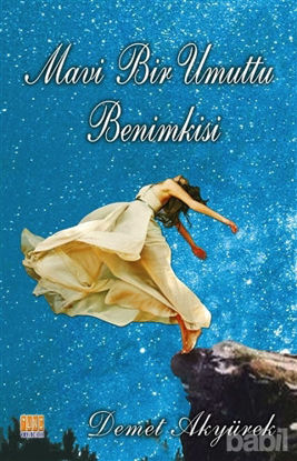 Picture of Mavi Bir Umuttu Benimkisi