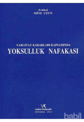 Picture of Yargıtay Kararları Kapsamında Yoksulluk Nafakası