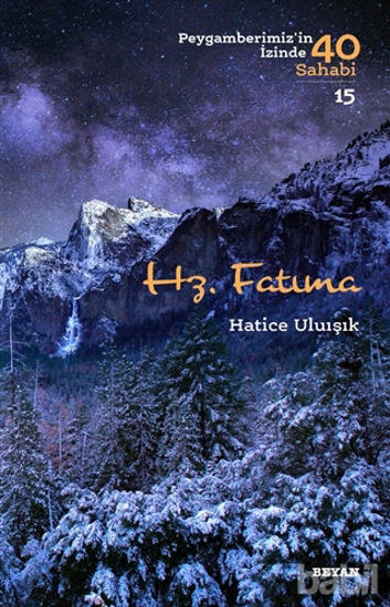 Picture of Hz. Fatıma - Peygamberimiz'in İzinde 40 Sahabi/15