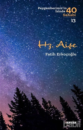 Picture of Hz. Aişe - Peygamberimiz'in İzinde 40 Sahabi/13