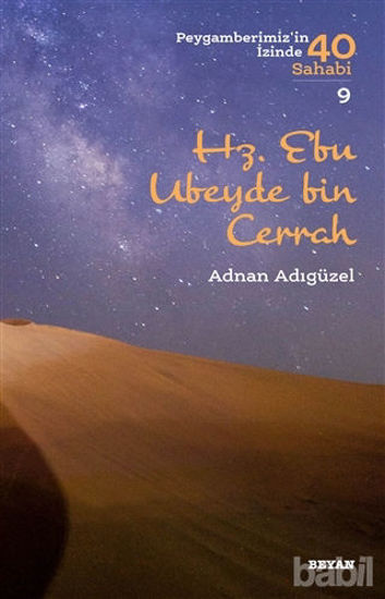 Picture of Hz. Ebu Ubeyde bin Cerrah - Peygamberimiz'in İzinde 40 Sahabi/9