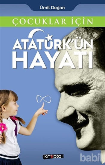 Picture of Çocuklar İçin - Atatürk'ün Hayatı