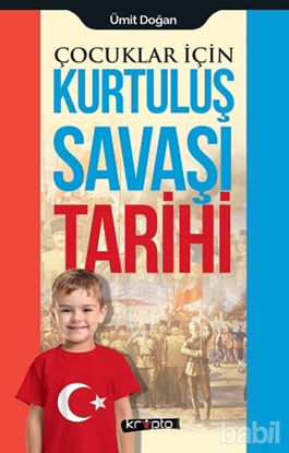 Picture of Çocuklar İçin - Kurtuluş Savaşı Tarihi