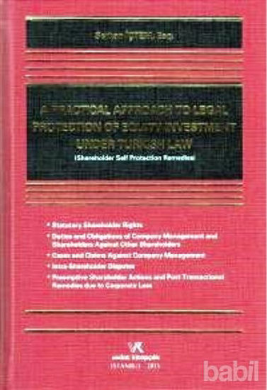 Picture of Shareholder Self Protection Remedies A Practıcal Approach To Legal Protectıon Of Equıty Investment Under Turkısh Law