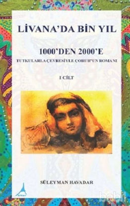 Picture of Livanada Bin Yıl 1000’den 2000’e (1. Cilt)