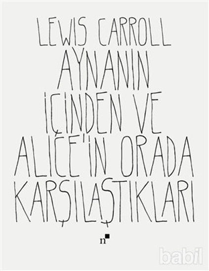 Picture of Aynanın İçinden ve Alice'in Orada Karşılaştıkları