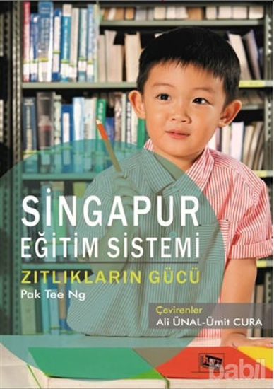 Picture of Singapur Eğitim Sistemi Zıtlıkların Gücü