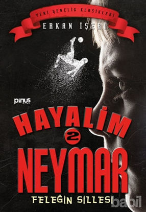 Picture of Hayalim Neymar 2 - Feleğin Sillesi