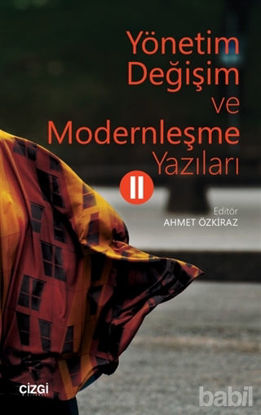 Picture of Yönetim Değişim ve Modernleşme Yazıları 2