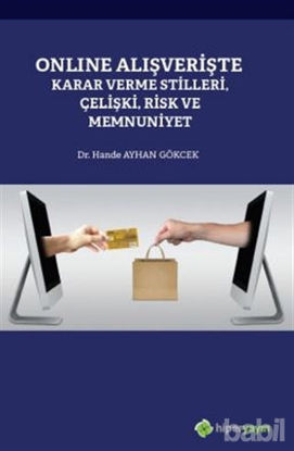 Picture of Online Alışverişte Karar Verme Stilleri Çelişki Risk ve Memnuniyet