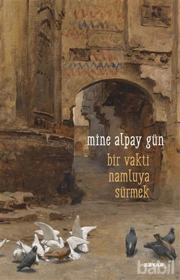 Picture of Bir Vakti Namluya Sürmek