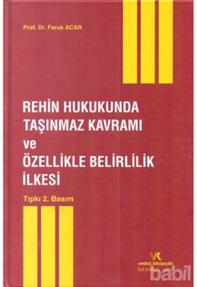 Picture of Rehin Hukukunda Taşınmaz Kavramı ve Özellikle Belirlilik İlkesi