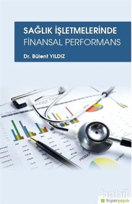 Picture of Sağlık İşletmelerinde Finansal Performans