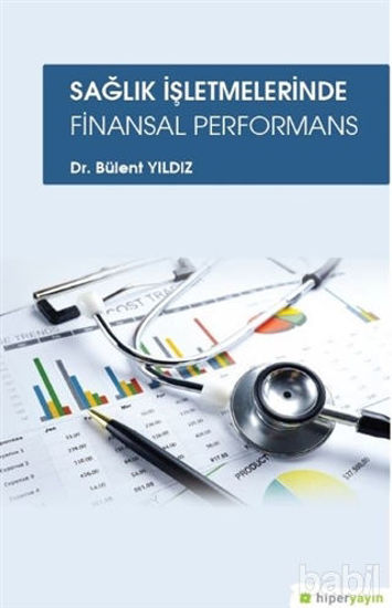 Picture of Sağlık İşletmelerinde Finansal Performans