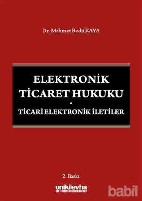 Picture of Elektronik Ticaret Hukuku: Ticari Elektronik İletiler