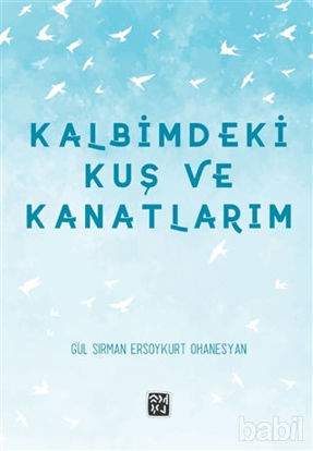 Picture of Kalbimdeki Kuş ve Kanatlarım