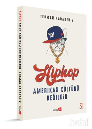 Picture of Hiphop Amerikan Kültürü Değildir