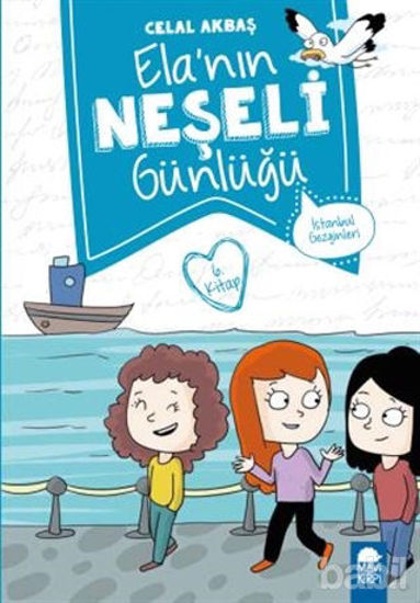 Picture of İstanbul Gezginleri - Elanın Neşeli Günlüğü 6. Kitap