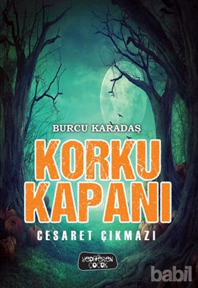 Picture of Korku Kapanı - Cesaret Çıkmazı