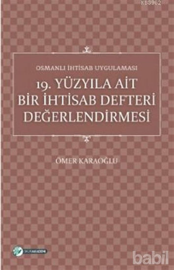 Picture of 19. Yüzyıla Ait Bir İhtisab Defteri Değerlendirmesi
