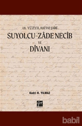 Picture of Suyolcu - Zade Necib ve Divanı